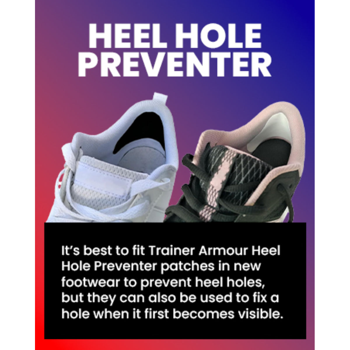 Trainer Armour Heel Hole Preventer
